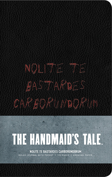 The Handmaid's Tale: Nolite te bastardes carborundorum