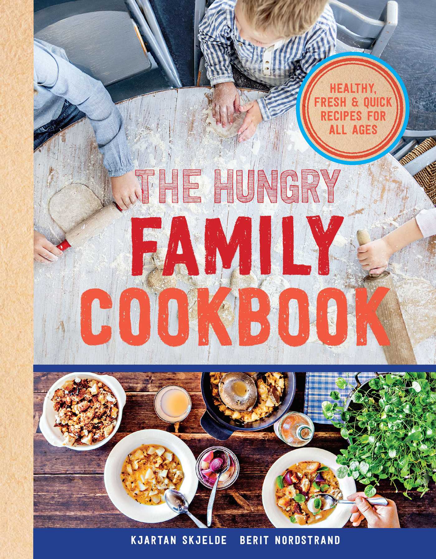 The Hungry Family Cookbook