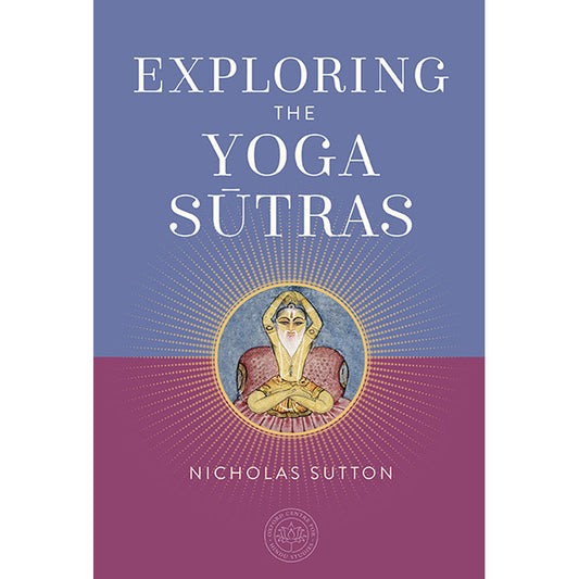 Exploring the Yoga Sutras
