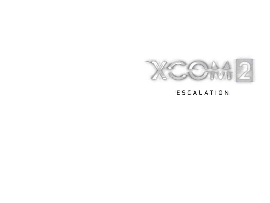 XCOM 2: ESCALATION
