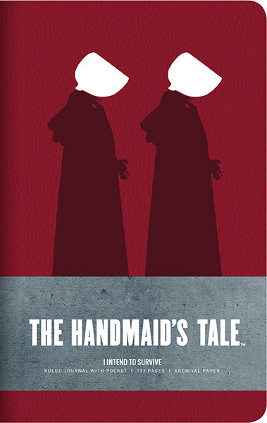 The Handmaid's Tale: I Intend to Survive
